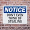 Signmission Don't Even Think Of Stealing, 10 in W x Rectangle, Plastic OS-2PACK-NS-P-710-L-15495 - alternate 3